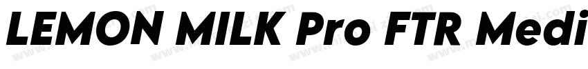 LEMON MILK Pro FTR Medium 推荐字体字体转换